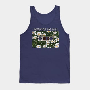 Remember the 90's? Tank Top